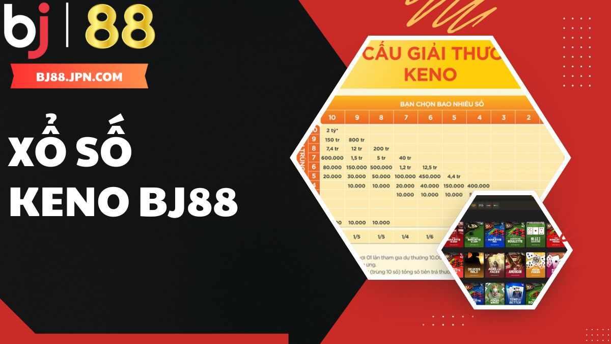 Khám Phá Xổ Số Keno Bj88 - Trò Chơi Đổi Thưởng Hấp Dẫn - slotorbit Khám Phá Xổ Số Keno Bj88 - Trò Chơi Đổi Thưởng Hấp Dẫn - slotorbit